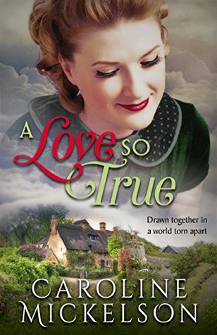 A Love so True (A Greatest Generation Love Story #1)