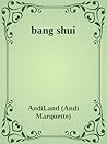 Bang Shui by AndiLand