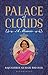 Palace of Clouds [Hardcover] Rajyashree Bikaner