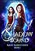 Shadow Bound (Magic Marked, #1)