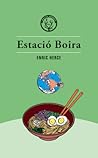 Estació Boira by Enric Herce
