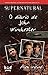 Supernatural. O Diário de John Winchester
