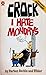 Crock: I Hate Mondays