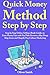 Quick Money Method Step by Step by Oliver  Smith