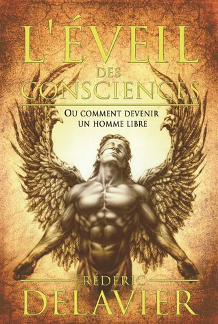 pdf download L'?veil des consciences ou comment devenir un homme libre