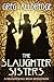 A Slaughter Sisters Adventu...