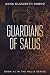 Guardians of Salus (The Hal...