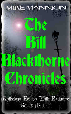 The Bill Blackthorne Chronicles