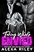 Taking What's Envied (Forced Submission, #8)
