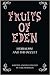 Fruits Of Eden: Herbalism A...