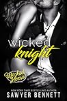 Wicked Knight by Sawyer Bennett