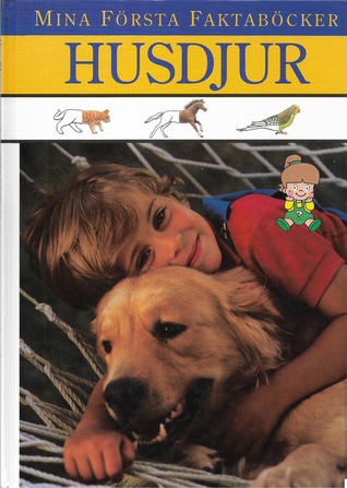 Husdjur (Mina Första Faktaböcker, #1)