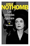 Les prénoms épicènes by Amélie Nothomb