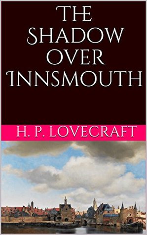 The Shadow over Innsmouth