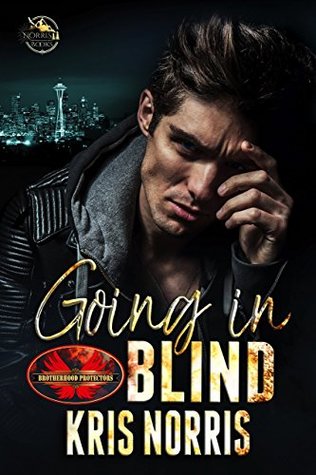 Going In Blind (Brotherhood Protectors World)