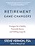 Retirement Game-Changers: S...