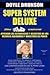 Super System Deluxe : la bi...