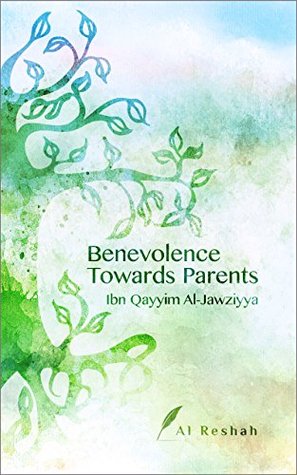 Benevolence Towards Parents (Kindle Edition)