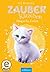 Zauberkätzchen – Magische Ferien (German Edition)