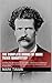 The Complete Works of Mark Twain (Annotated): Including The Adventures of Tom Sawyer, Adventures if Huckleberry Finn, A connecticut Yankee in king Arthur's Court, and dozens, and dozens more