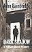 Dark Shadow (William Quest #3)