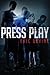 Press Play