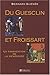 DU GUESCLIN ET FROISSART-LA FABRICATION DE LA RENOMMEE by Bernard Guenée