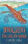 Yorkshire Folk Tales for Children