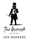 The Gromes in 'A Top Hat Day' (The Gromes Books Book 4) The Gromes in 'A Top Hat Day' (The Gromes Books Book 4)