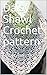 Daisy Shawl Crochet pattern...