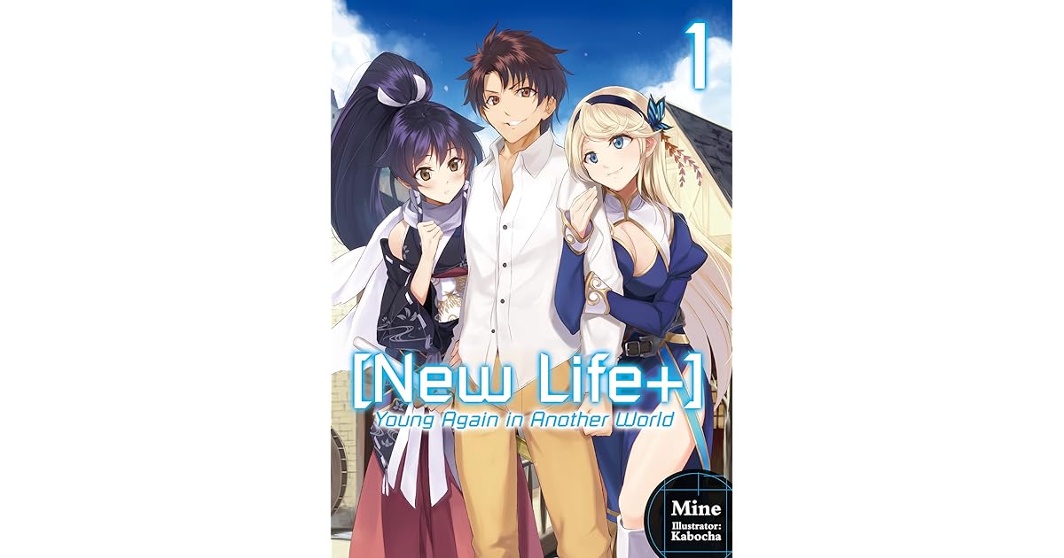 [New Life+] Young Again in Another World Volume 1 by MINE