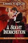 A Slight Indiscre...