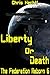 Liberty or Death (The Feder...