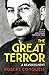 The Great Terror by Robert Conquest The Great Terror by Robert Conquest