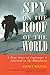 Spy on the Roof of the World by Sydney Wignall