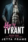 Her Tyrant: A Contemporary Curvy Girl Romance (Fit and Freaky Book 1)