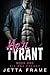 Her Tyrant: A Contemporary Curvy Girl Romance (Fit and Freaky Book 1)