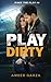 Play Dirty (Make the Play #4)