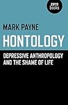 Hontology: Depressive Anthropology and the Shame of Life