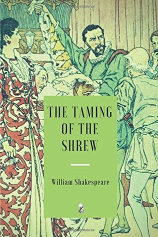 The Taming of the Shrew