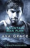 Mountain Man Plan (Mountain Men, #4) Mountain Man Plan (Mountain Men, #4)