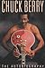 Chuck Berry by Chuck Berry