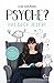Psyche? Hat doch jeder!: Vom Hin und Her zwischen Herz und Hirn (German Edition)