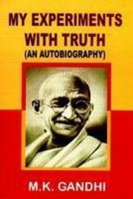 My Experiments With Truth