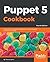 Puppet 5 Cookbook: Jump-sta...