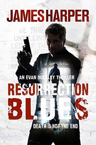 Resurrection Blues (Evan Buckley #5)