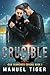 Crucible (San Francisco Covens, #1)