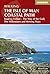 Isle of Man Coastal Path: Raad Ny Foillan - The Way of the Gull; The Millennium and Herring Ways (British Long Distance)