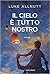 Il cielo è tutto nostro
