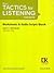 Basic Tactics for Listening...